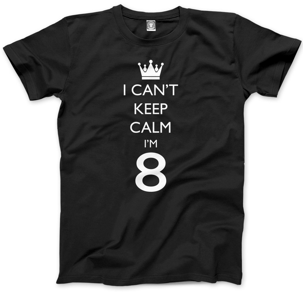 Hotscamp Black I Can't Keep Calm I'm 8 Kids T-Shirt - 7-8 Years