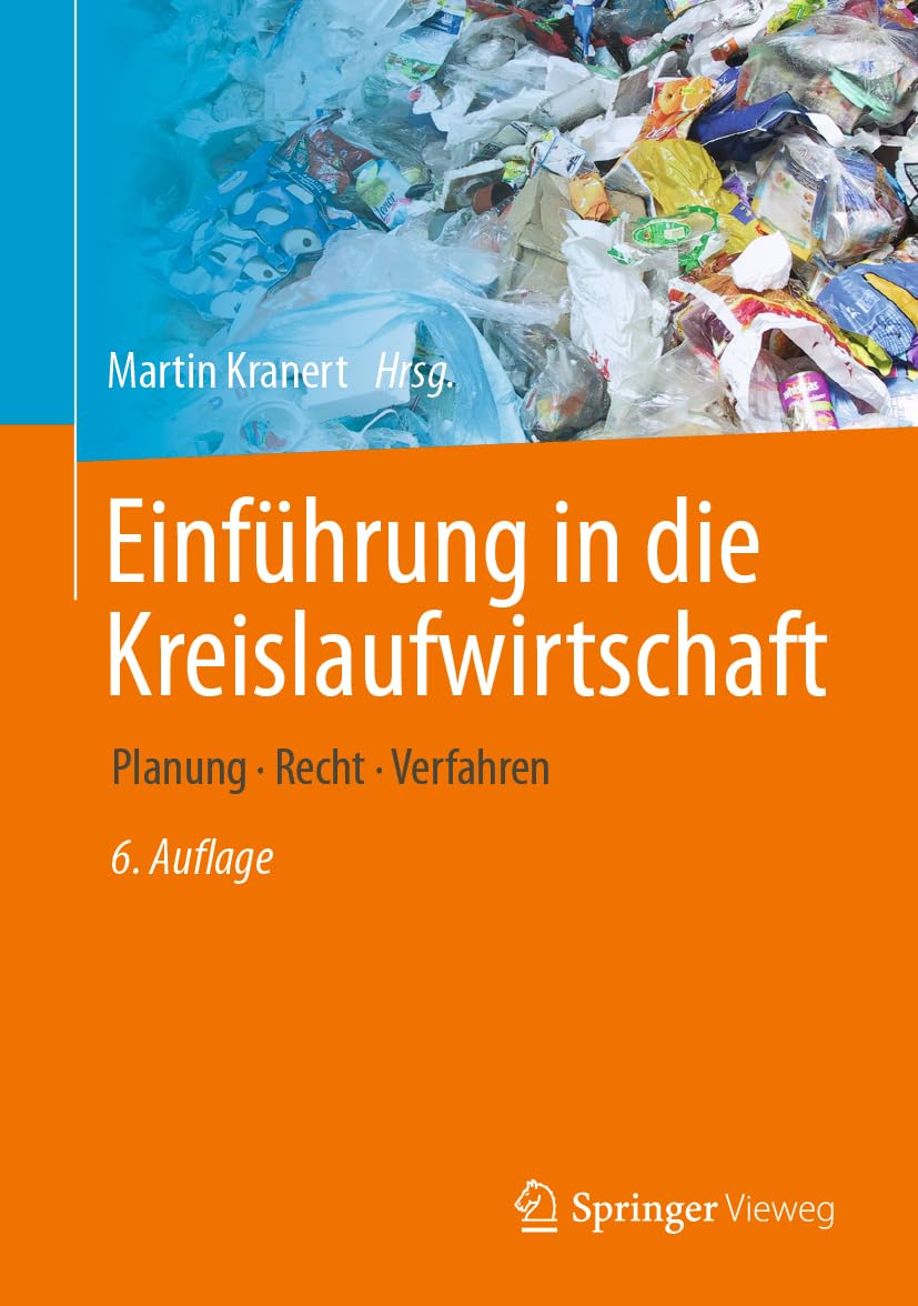 Einführung in die Kreislaufwirtschaft: Planung · Recht · Verfahren