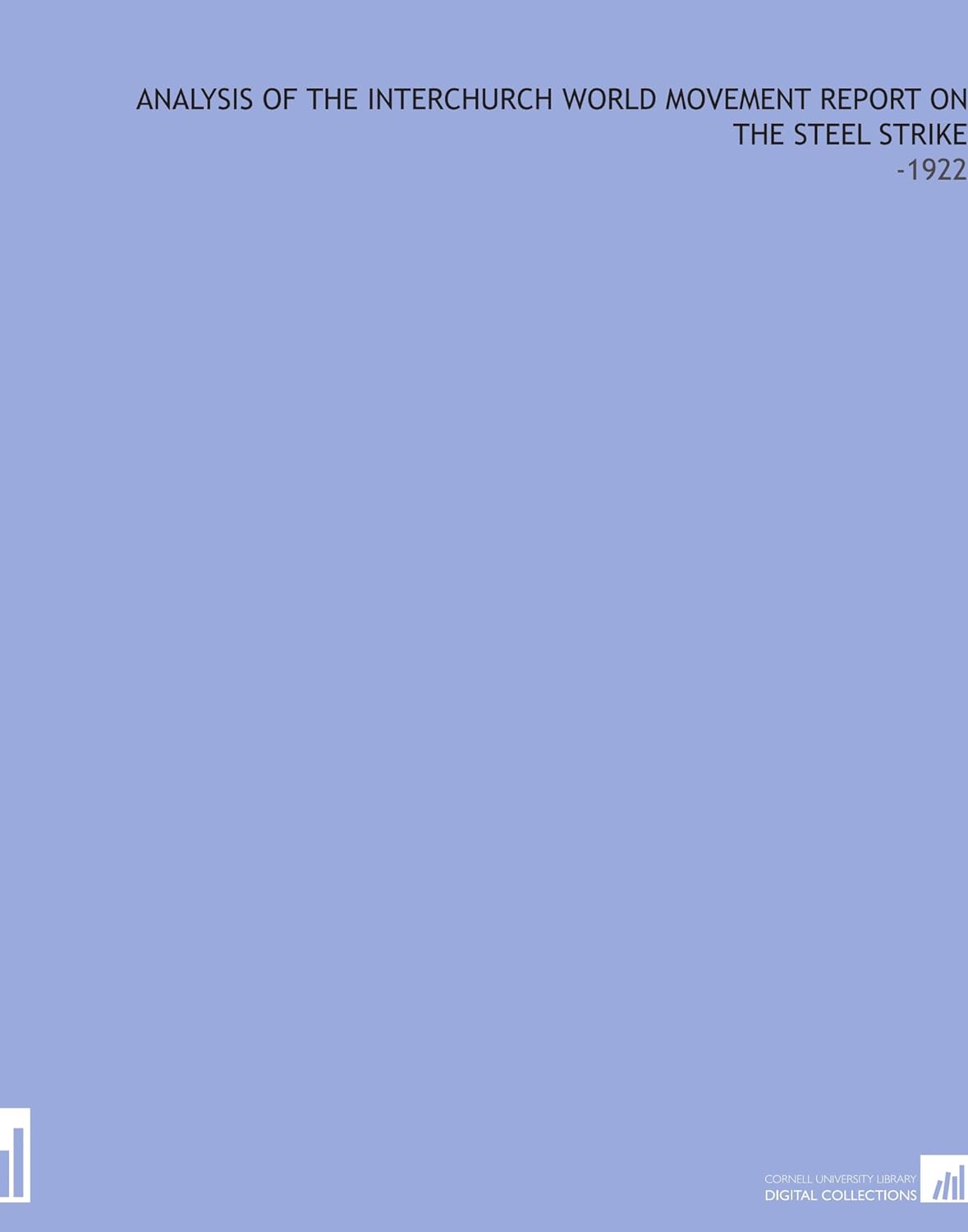 Analysis of the Interchurch World Movement Report on the Steel Strike