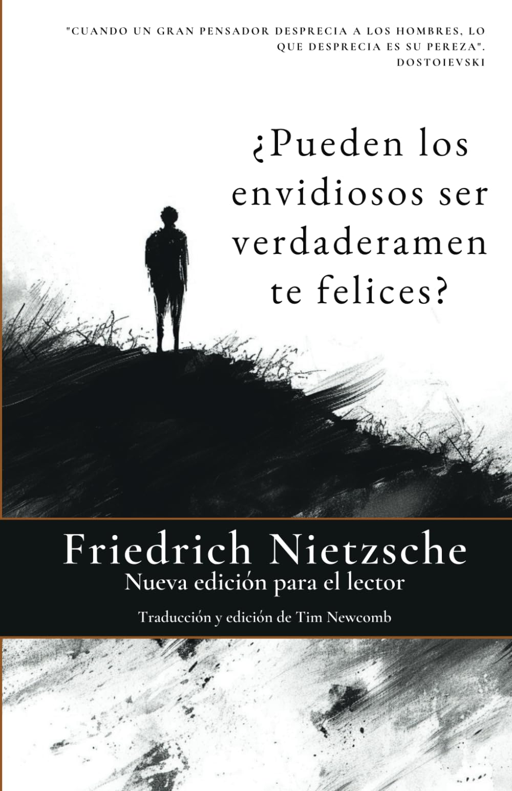 ¿Puede el envidioso ser alguna vez verdaderamente feliz? (Spanish Edition)