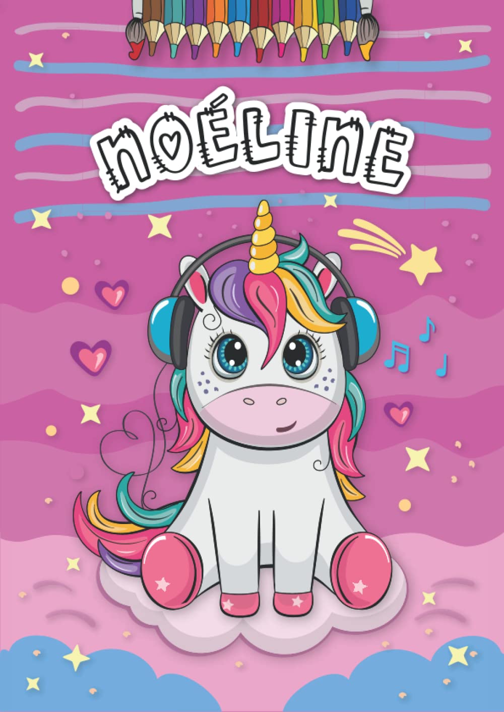 Noéline: Livre de coloriage personnalisé pour Noéline | Licorne | Cadeau d'anniversaire pour fille ... | 4 à 8 ans | 25 motifs de licorne avec le prénom Noéline, Grand format A4 (21 x 29.7 cm)