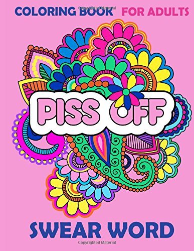 SWEAR WORD Coloring Book for Adults: Stress Relief and Sweary Fun (Unique Designs Collection) (Volume 2) by Alex Stallman (2016-02-18)