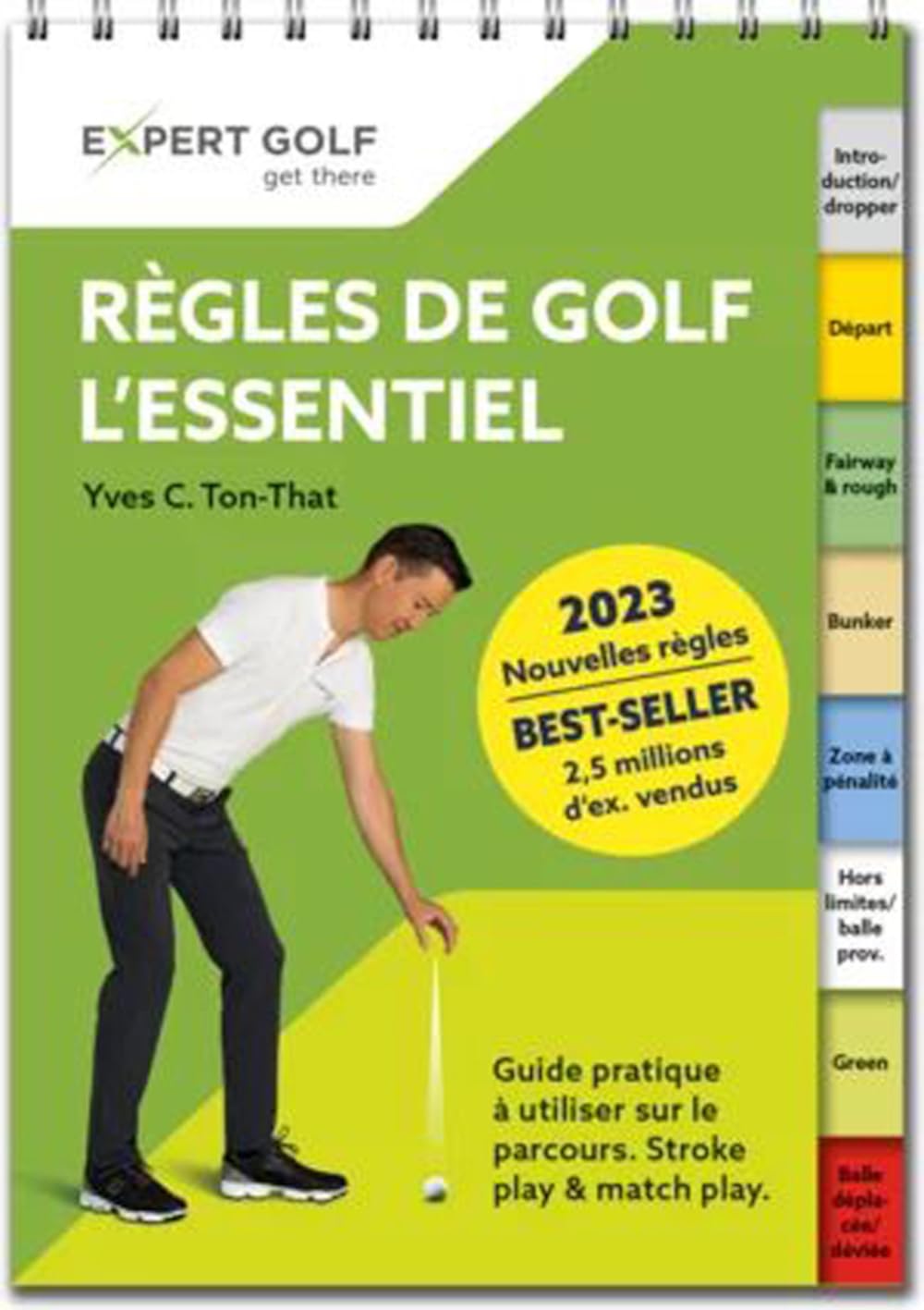Règles de golf, l'essentiel 2023-2026 : Guide pratique à utiliser sur le parcours