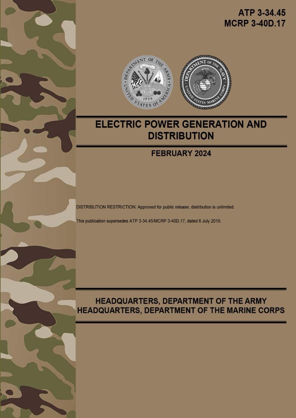 ATP 3-34.45 / MCRP 3-40D.17 Electric Power Generation and Distribution - Feb. 2024: (Field Pocket Size)