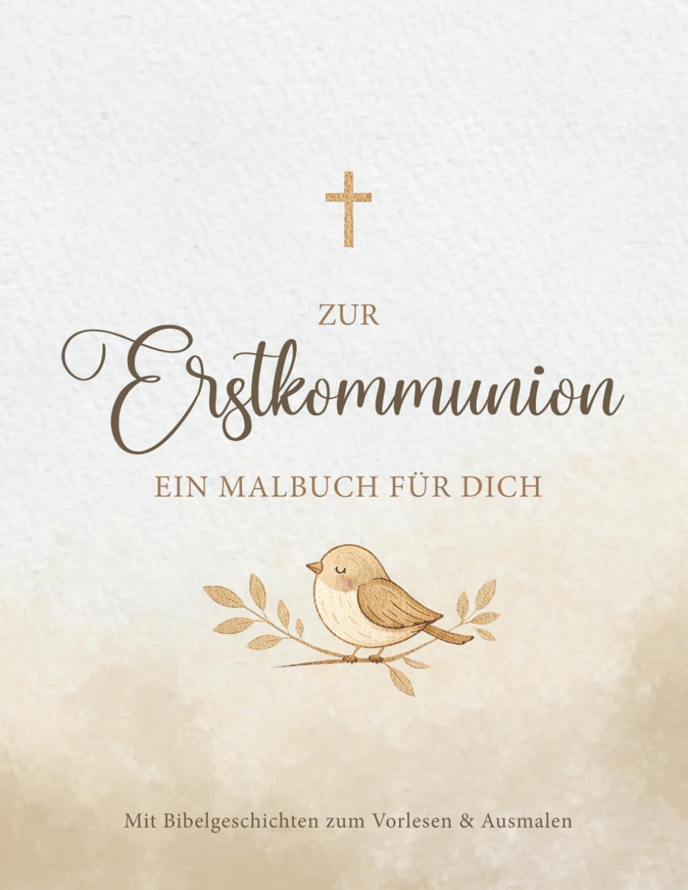 Zur Erstkommunion – Ein Malbuch für dich: Geschenk zur Erstkommunion mit Bibelgeschichten zum Vorlesen und Ausmalen.