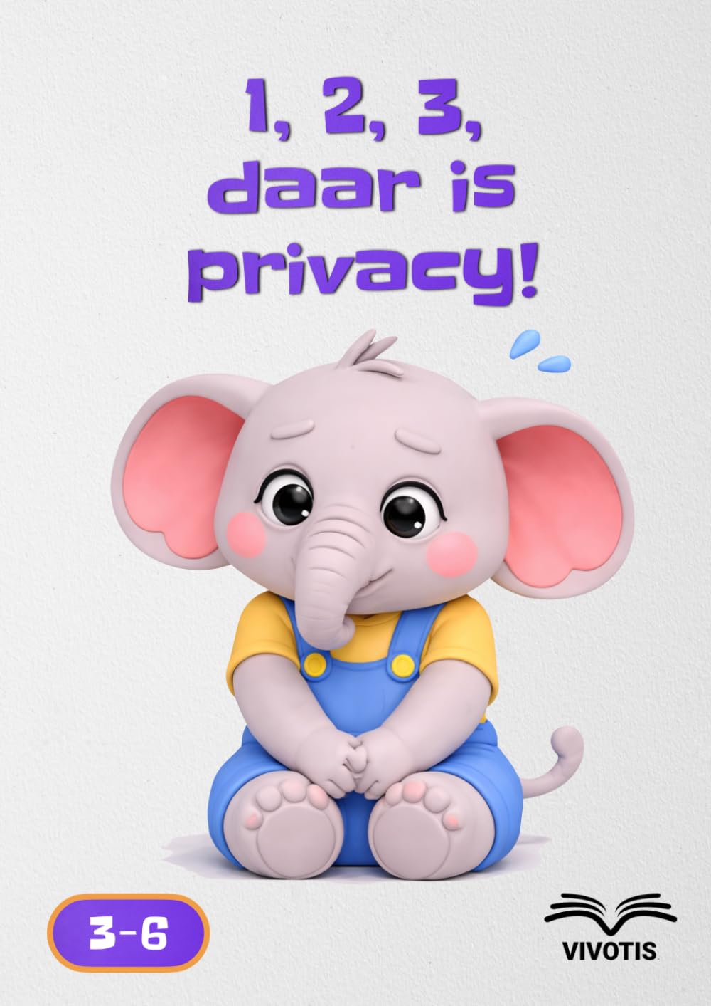 1, 2, 3, daar is privacy! (1, 2, 3… Groeien met de kleine olifant)