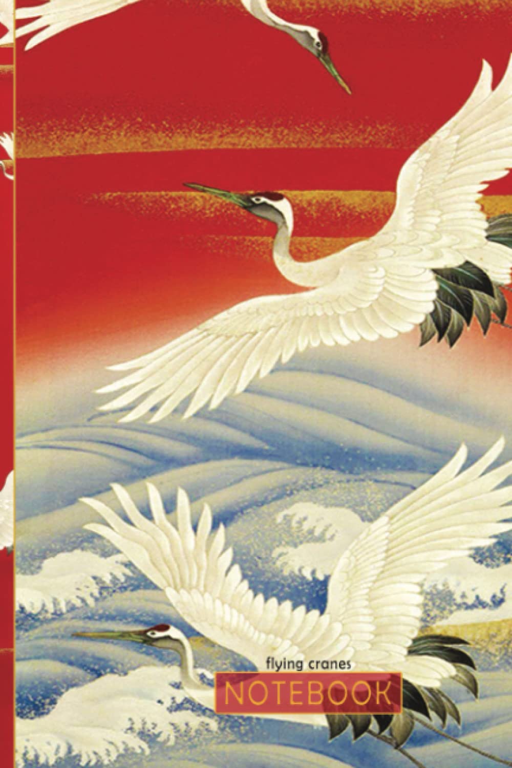 Flying Cranes Collection Notebook: Red Sky Version - A Ruled Notebook