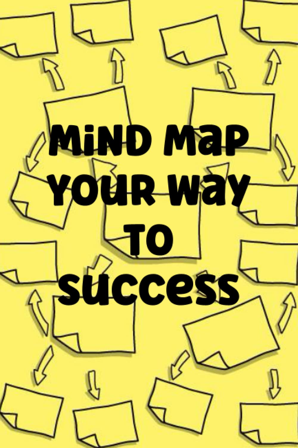 Buy Mind Your Way To Success: Mind ping Workbook With Blank Mind ...