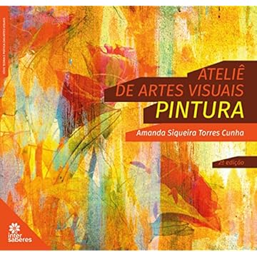 Capa do livro Ateliê de artes visuais:: pintura