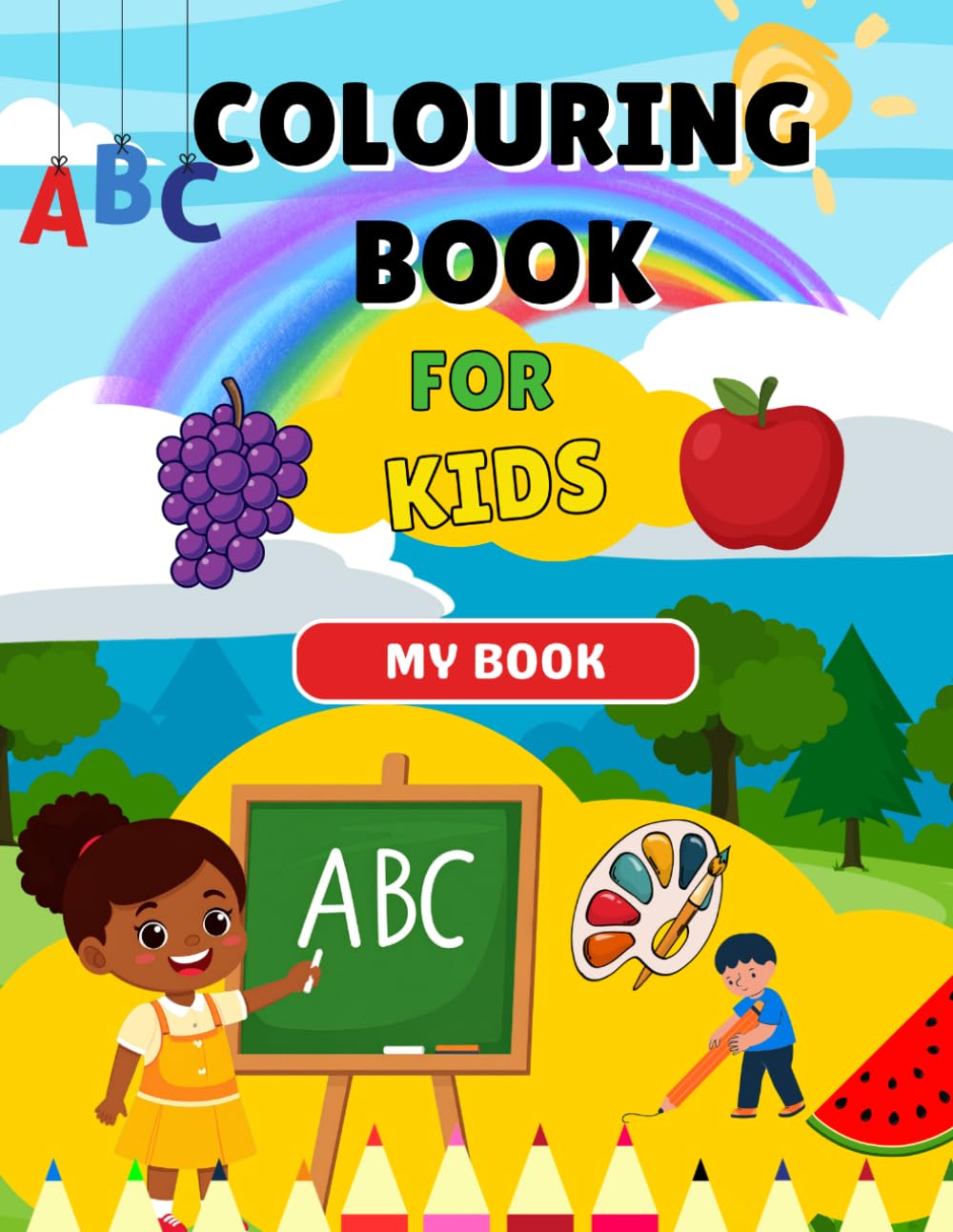 My First A to Z Colouring Book for Kids: Learn ABC with Cute and Simple Designs for Little Hands