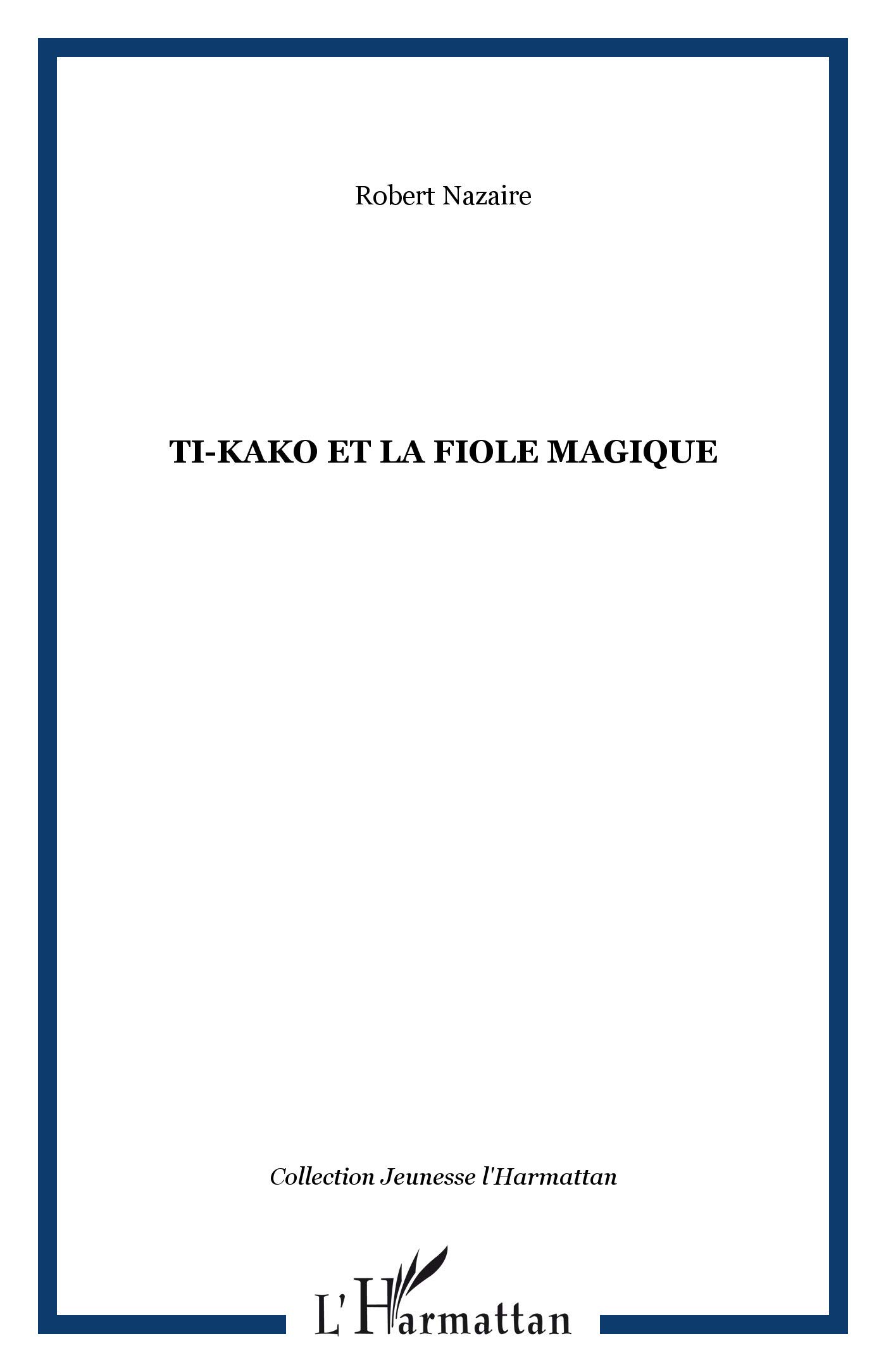 Ti-Kako et la fiole magique