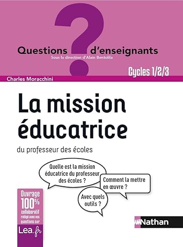 La mission éducatrice du professeur des écoles - Cycles 1,2 et 3