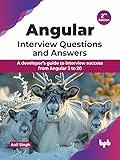 Angular Interview Questions and Answers: A developer’s guide to interview success from Angular 2 to 20 - 2nd Edition (English Edition)