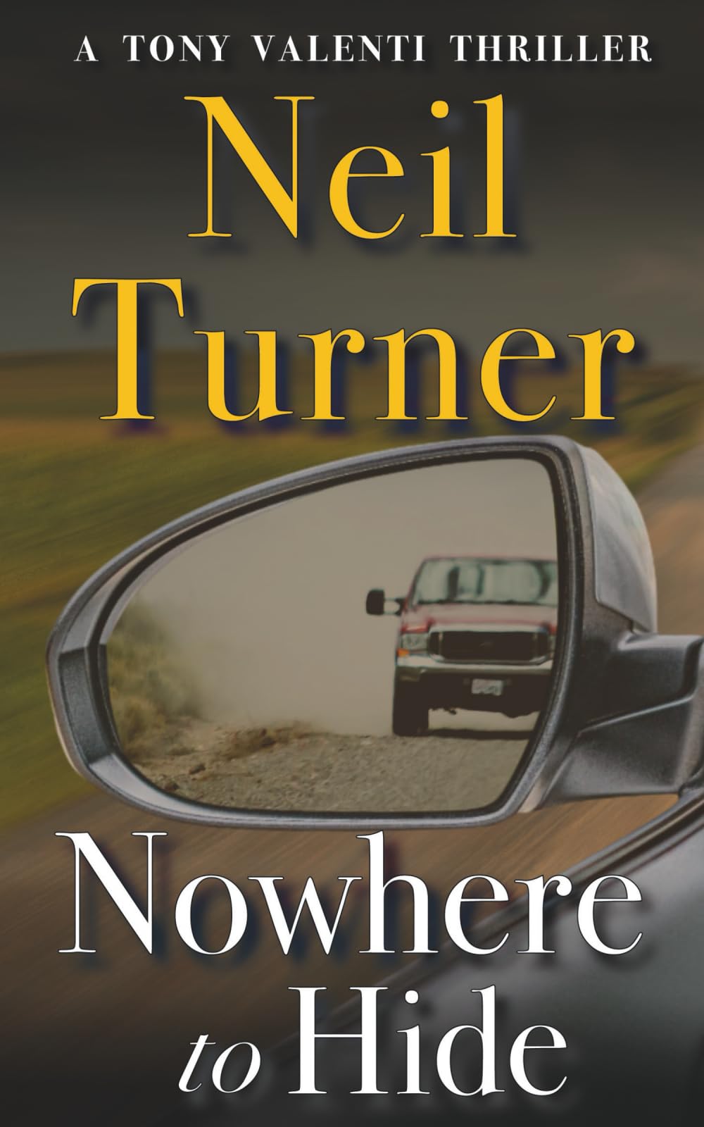Nowhere to Hide (The Tony Valenti Thrillers)