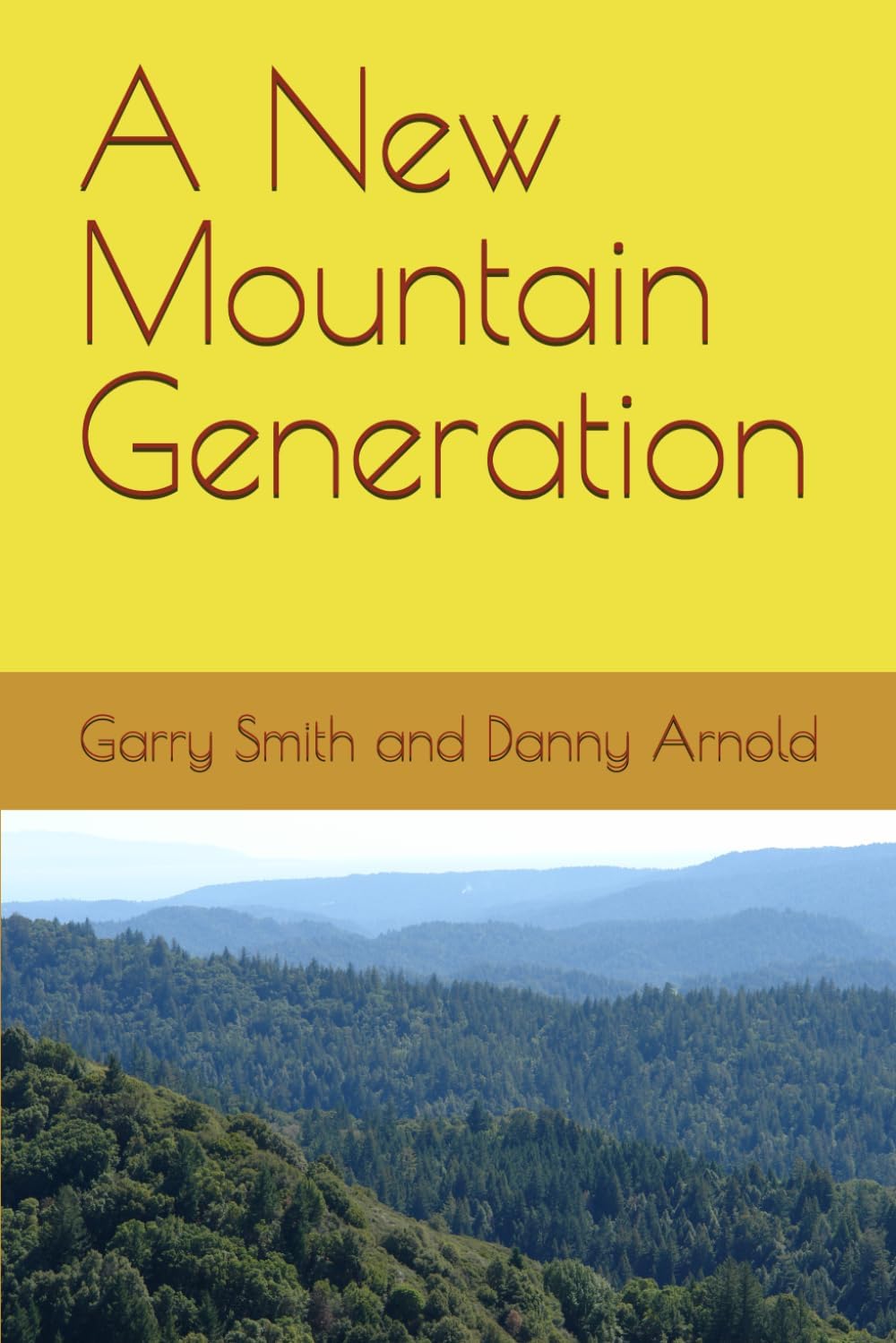 A New Mountain Generation (The Mountain Series)