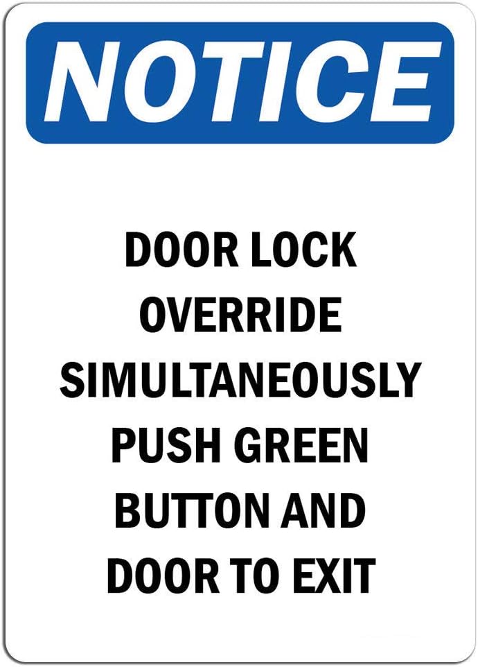 Amazon.com : Notice - Door Lock Override Simultaneously Push Green Sign ...