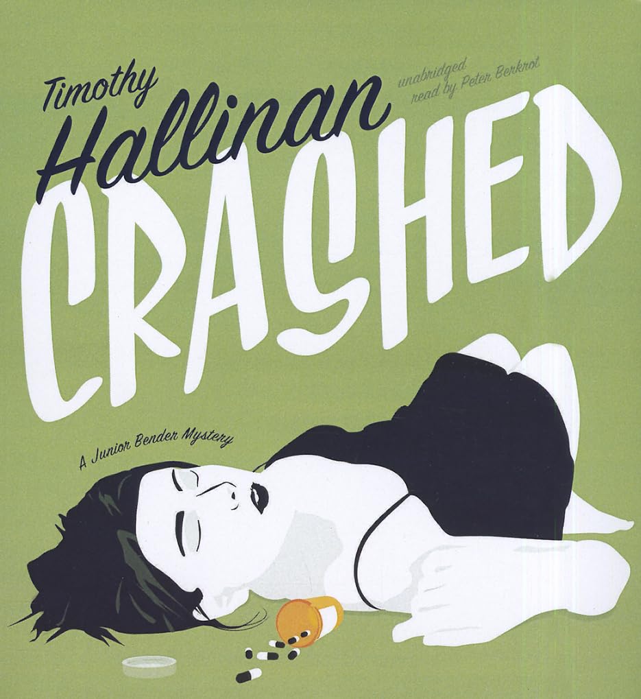 Crashed [Audio CD] Hallinan, Timothy and Berkrot, Peter