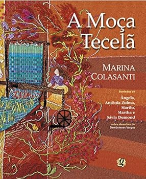 Paperback Moça Tecelã, A [Portuguese] Book