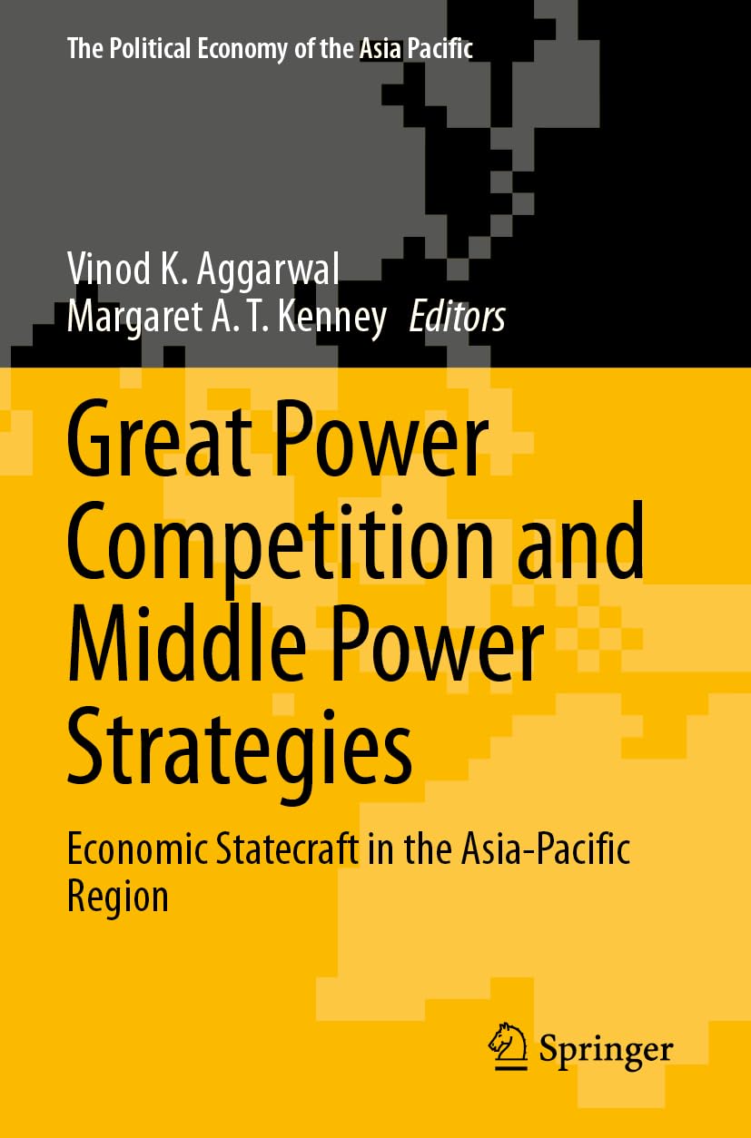 Buy Great Power Competition and Middle Power Strategies: Economic ...