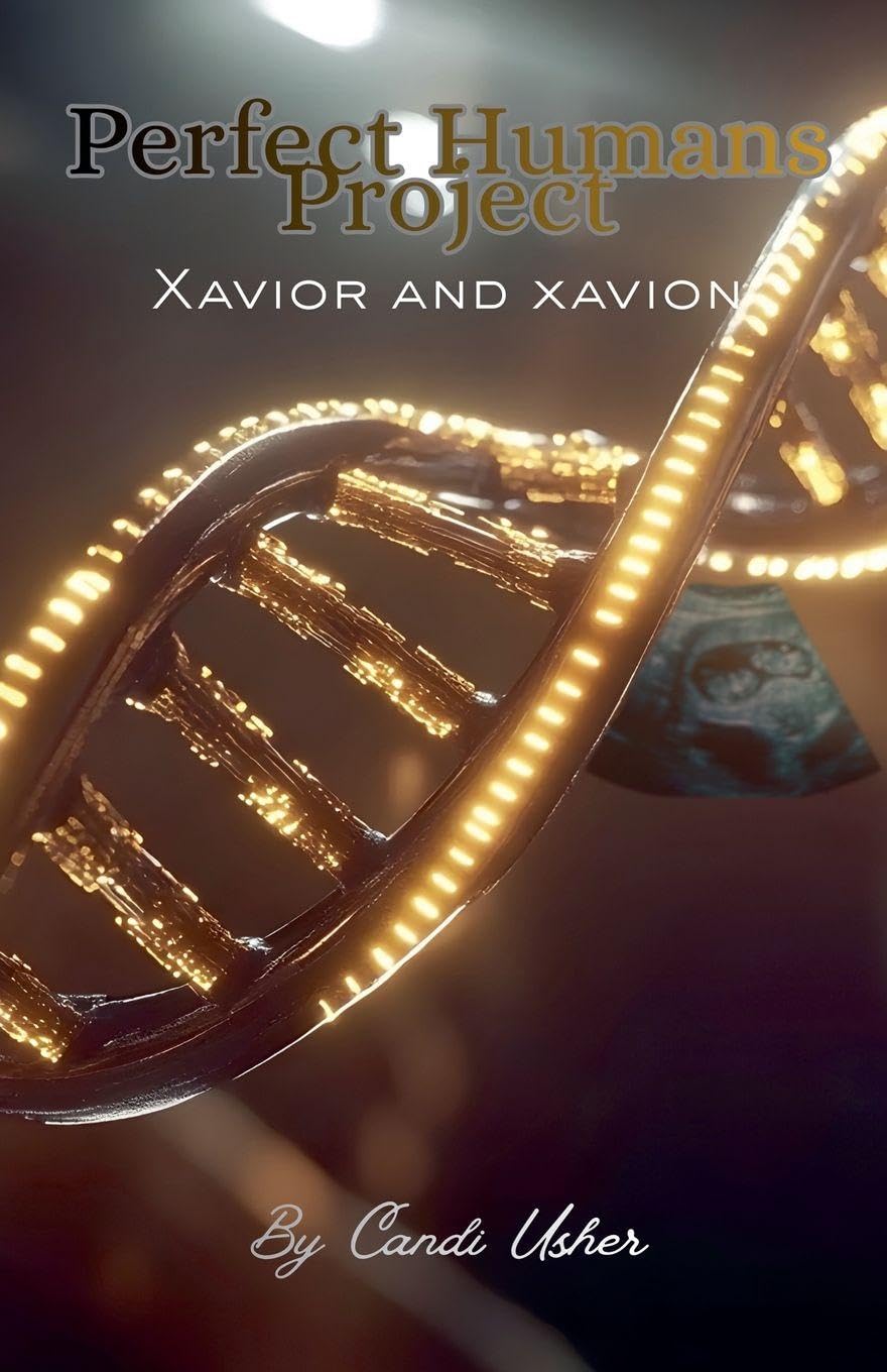 Perfect Humans Project: Xavior and Xavion: 5