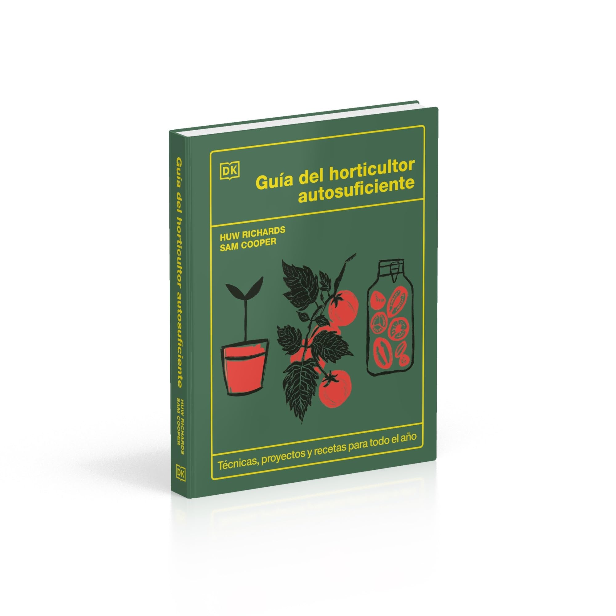 Guía del horticultor autosuficiente: Técnicas, proyectos y recetas para todo el año (Jardinería)