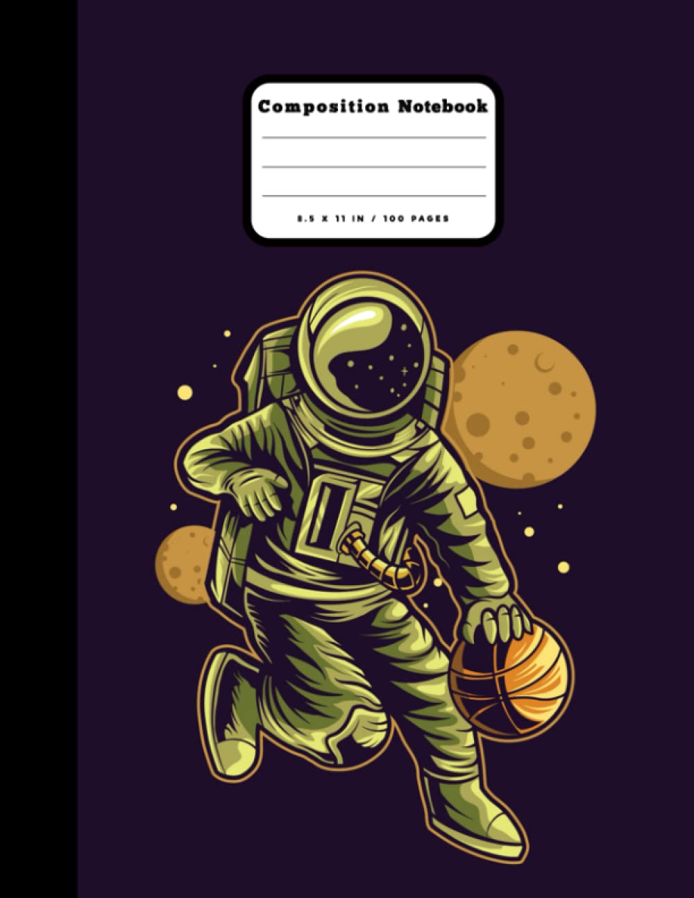 Composition Notebook : Vintage Astronaut playing Basketball Wide Ruled White Paper Composition Book | College Ruled 8.5x11 Inch: Vintage Astronaut ... Book for Girls Boys Kids Teens Students