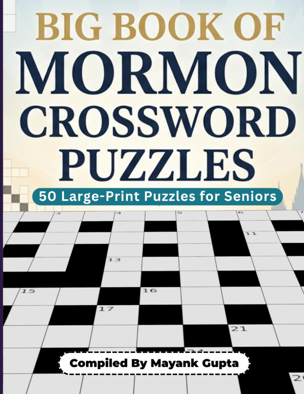 Big Book of Mormon Crossword Puzzle: 50 Large-Print LDS Puzzles for Seniors and Adults