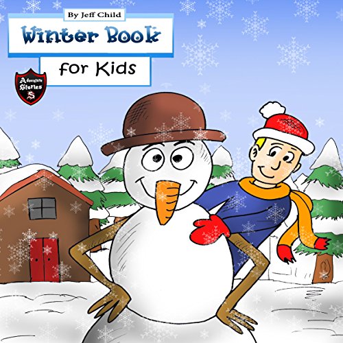 Winter Book for Kids by Jeff Child | Free Audiobook