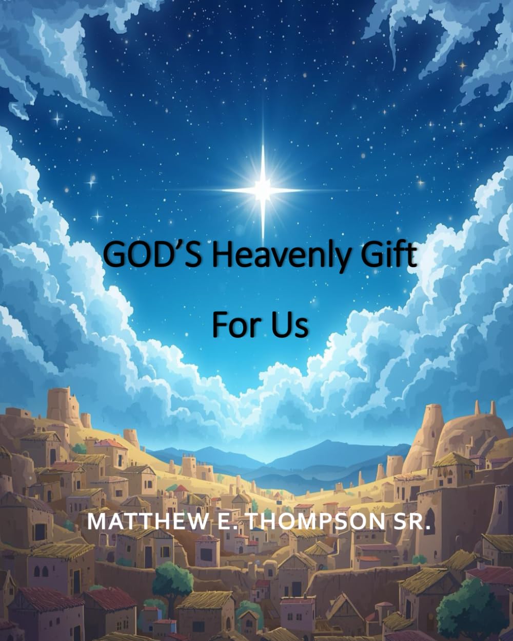 GOD'S Heavenly Gift To Us
