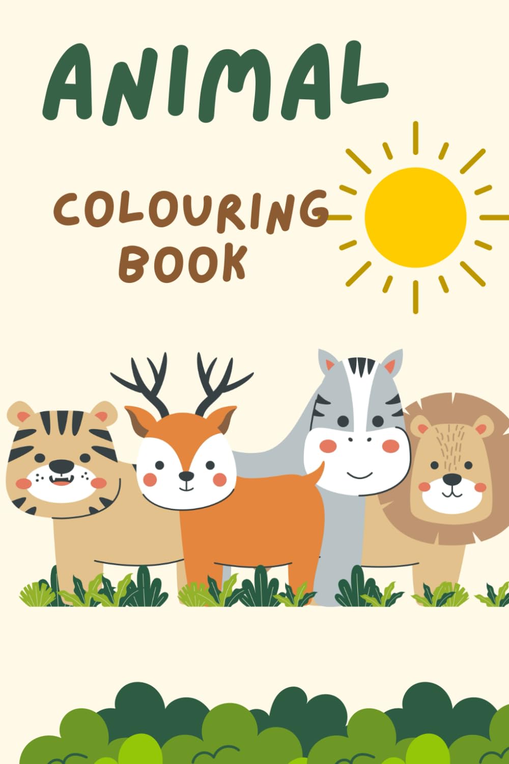 Animal Coloring Book: A book for children to explore the Animal Kingdom through colours.