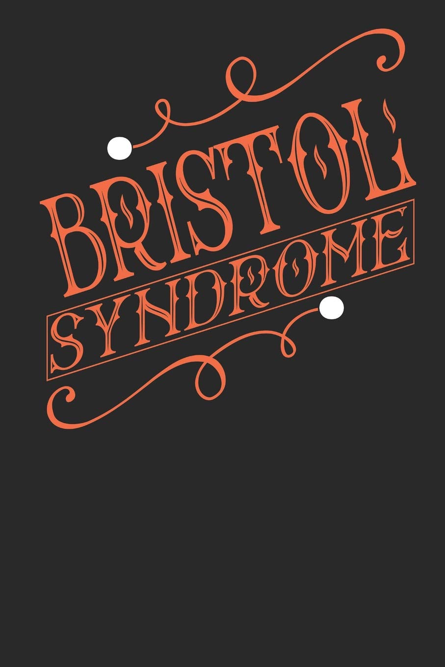 Bristol Syndrome: Bristol Notebook | Bristol Vacation Journal | Handlettering | Diary I Logbook | 110 Journal Paper Pages | Bristol Buch 6 x 9