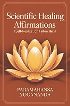 Cover of Scientific Healing Affirmations (Self-Realization Fellowship)