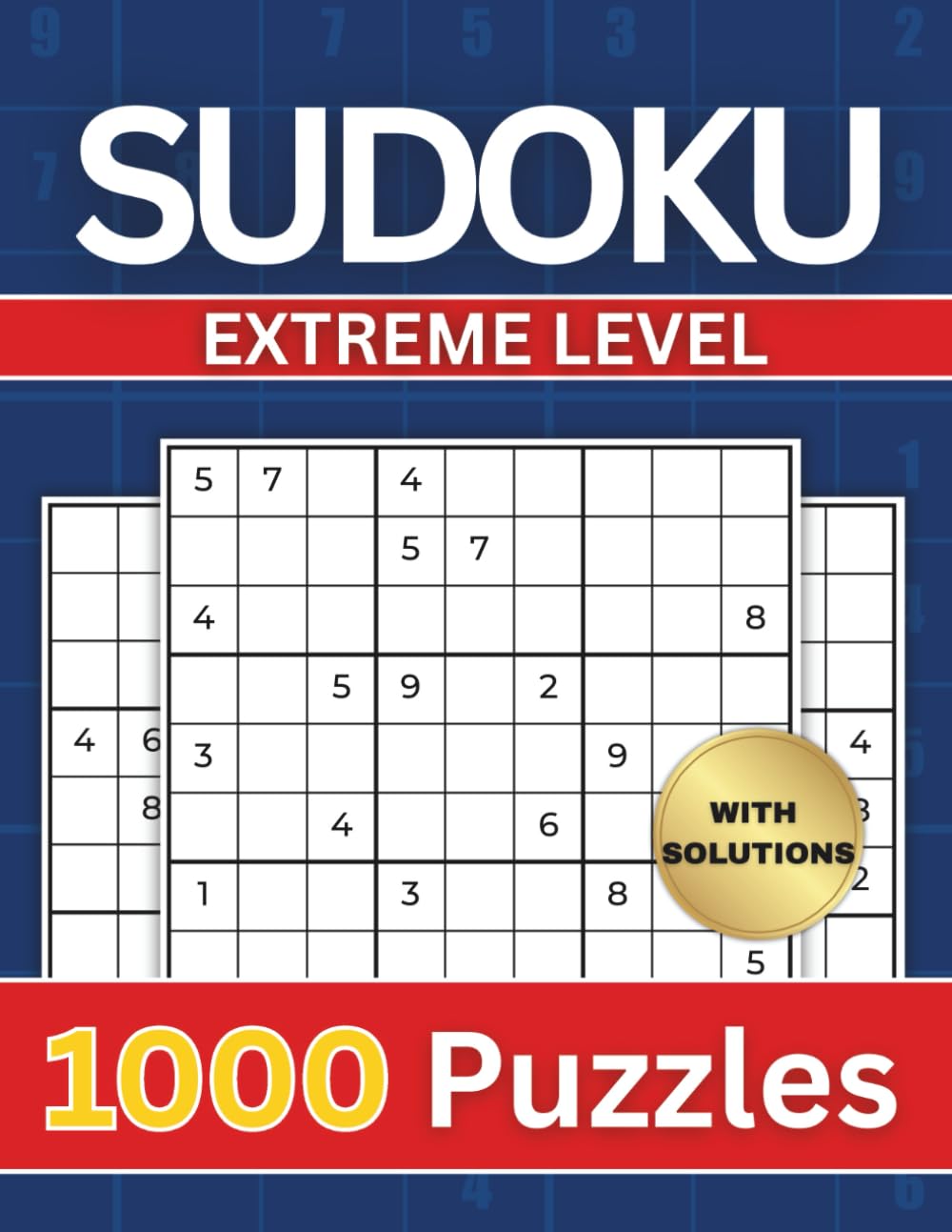 Sudoku Puzzle Book: 1000 Extreme Level Puzzles With Solutions | For Teens, Adults And seniors | 3x3 Grid | 9 Puzzles per Page | 8.5"x11" (Sudoku Puzzles Book: 1000 Puzzles With Solutions)