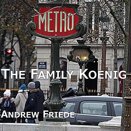 The Family Koenig by Andrew Friede episode artwork
