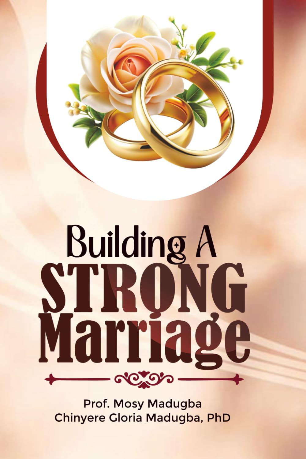 Building A Strong Marriage