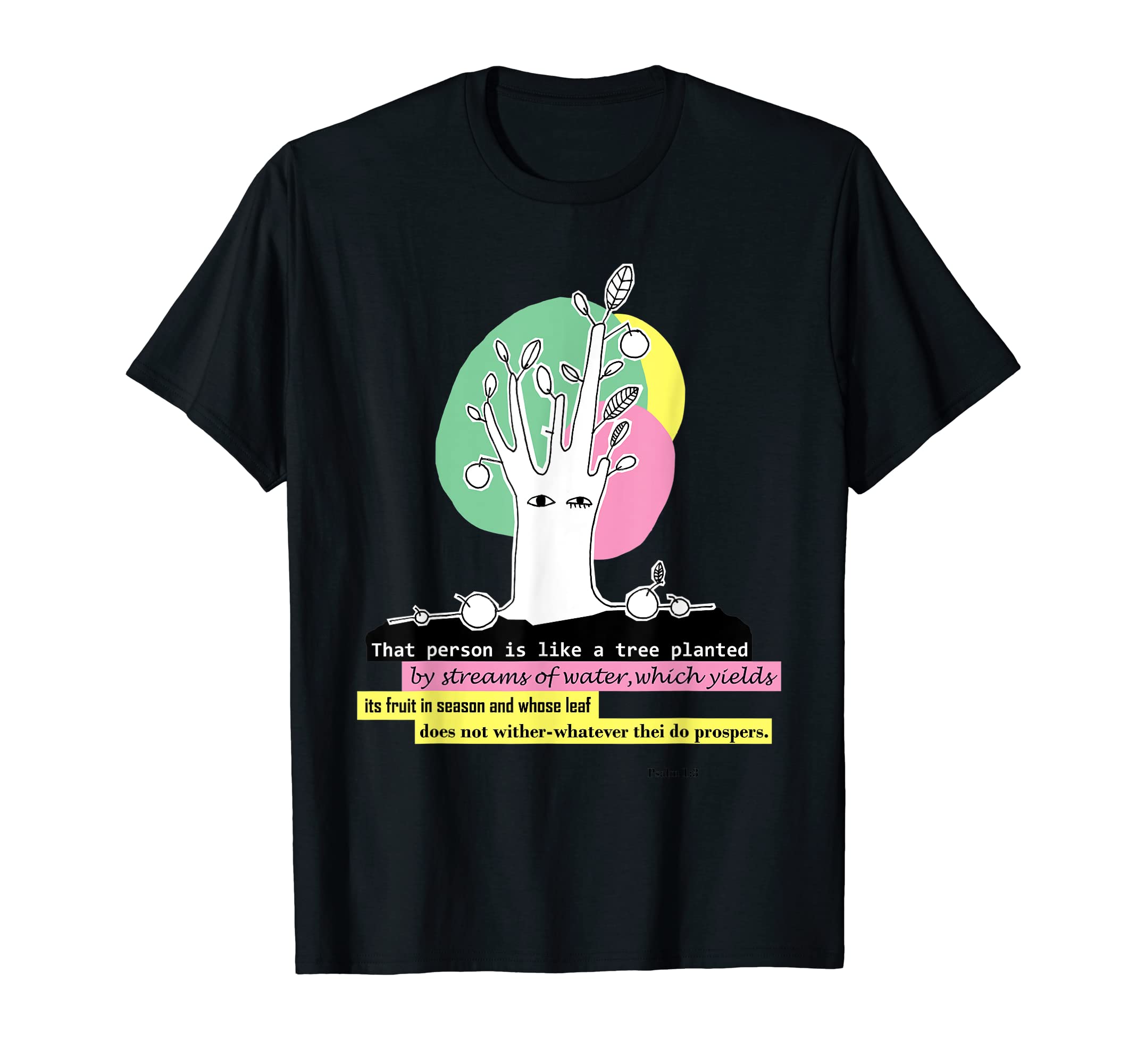 T-Shirt Christian Person is like a tree planted Religious T-Shirt