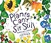 Plants Can't Sit Still (Millbrook Picture Books)