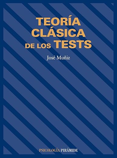 Teoría clásica de los tests (Psicologia / Psychology) (Spanish Edition)