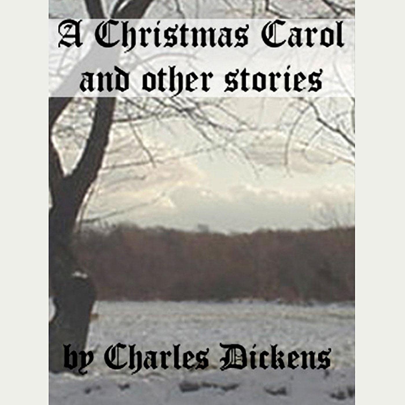 Cover art for A Christmas Carol and Other Stories