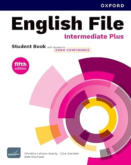 English File fifth edition Intermediate Plus Student Book with access to Exam Confidence Print Student Book and 2 years' access to Student ... Confidence, available on Oxford English Hub