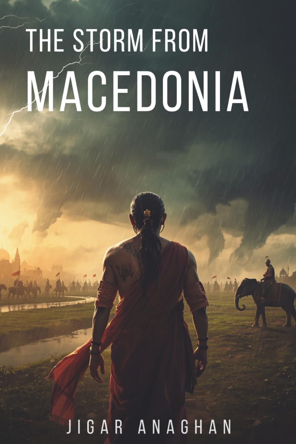 The Storm from Macedonia (The Chanakya Chronicles)