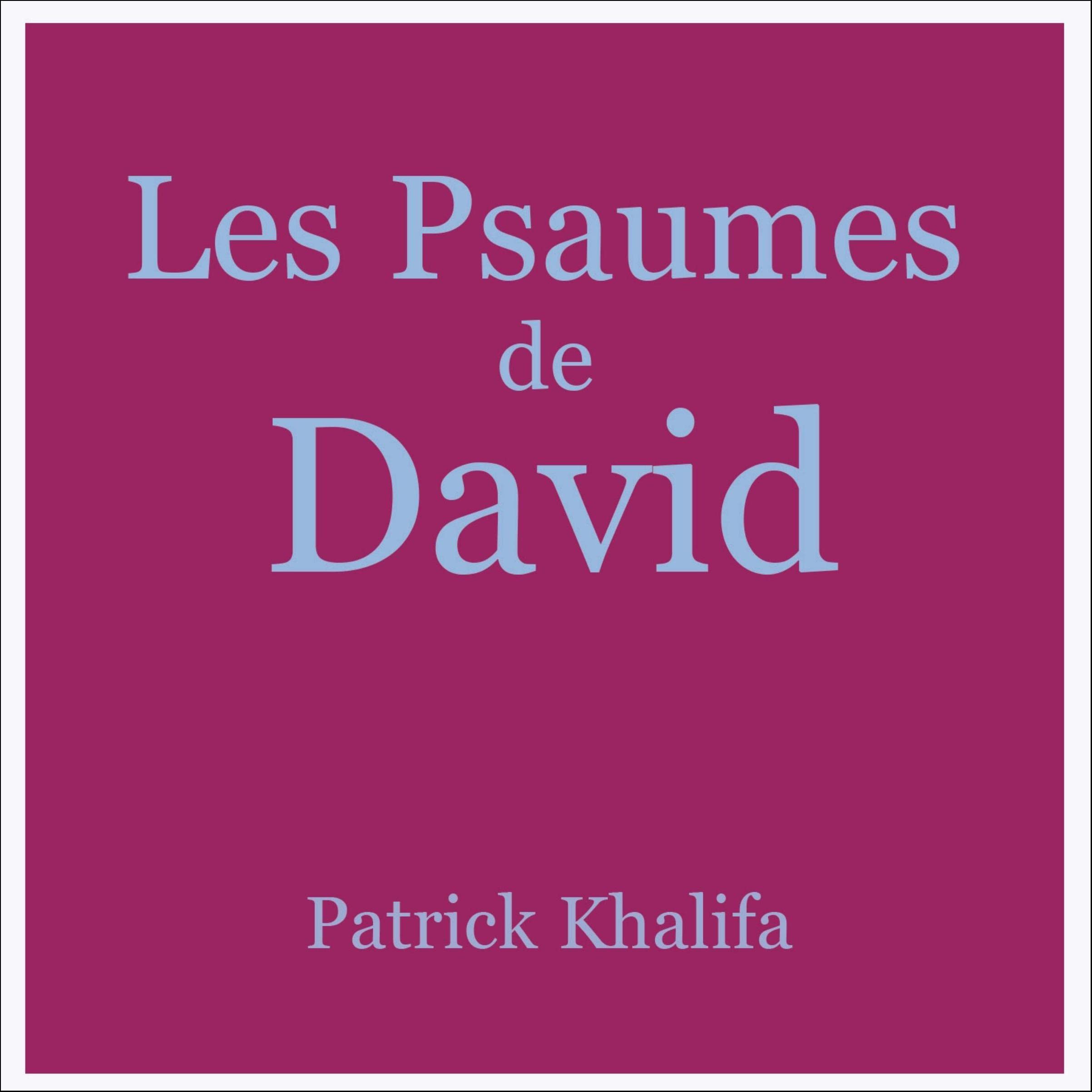 Les Psaumes de David