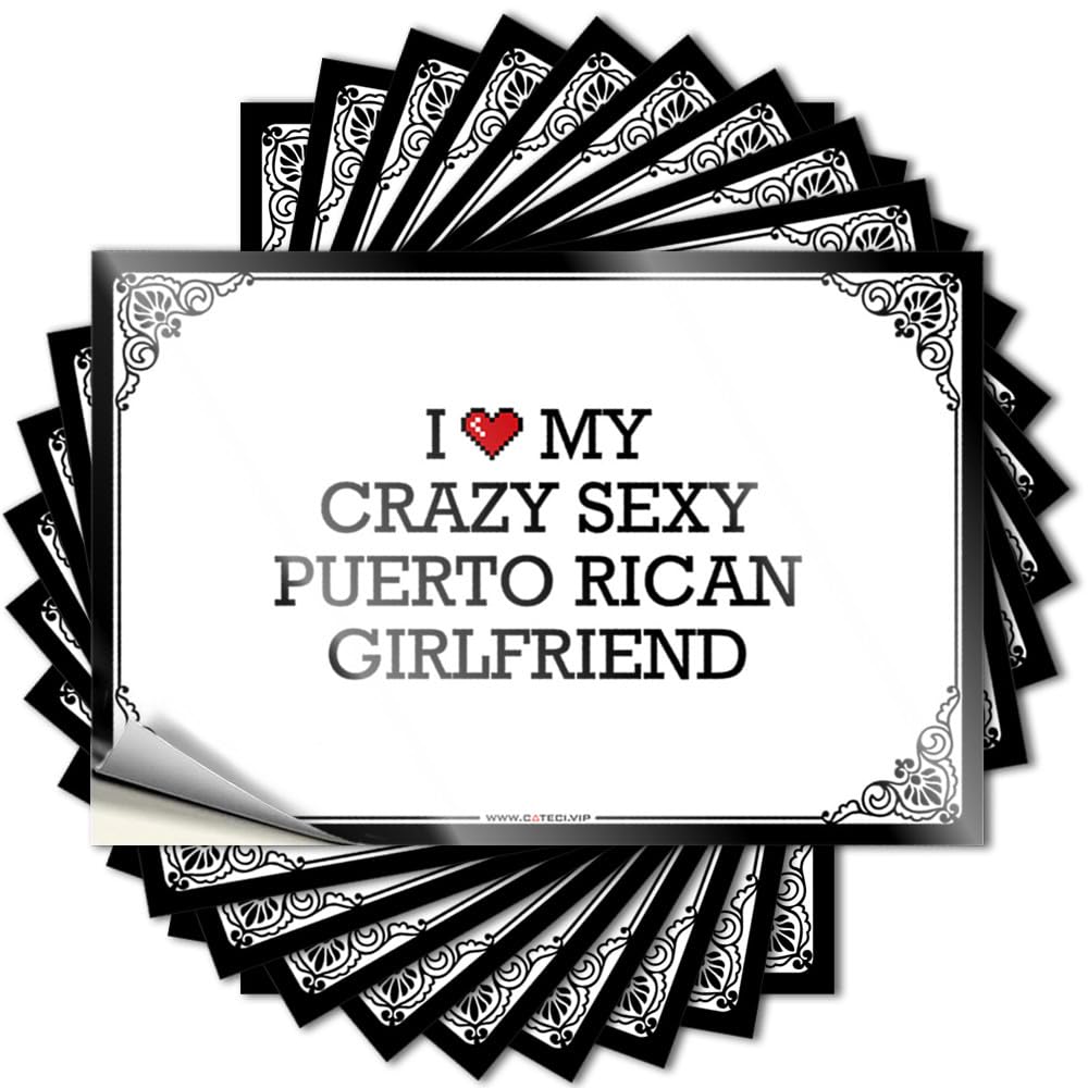 Quote Teen Decor Coffee Plastic Hard I Love My Crazy Sexy Puerto Rican Girlfriend - Scratch Resistant Stickers(12X18CM)