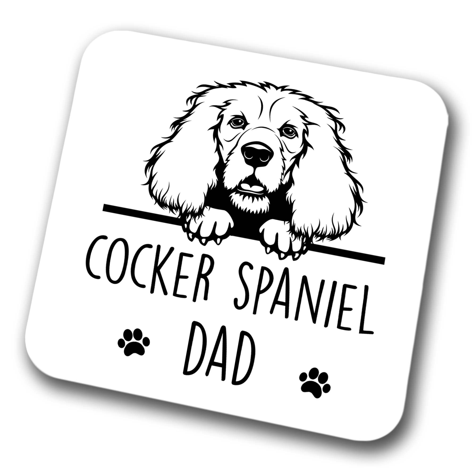 Faithful Prints Boys Cocker Spaniel Dad Coaster Pet Present Cocker Spaniel Dog Mum Dad Friend Joke Funny Gift Birthday Christmas, Hardboard Coaster