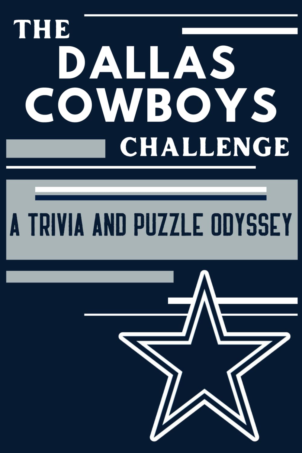 The Dallas Cowboys Challenge: A Trivia and Puzzle Odyssey