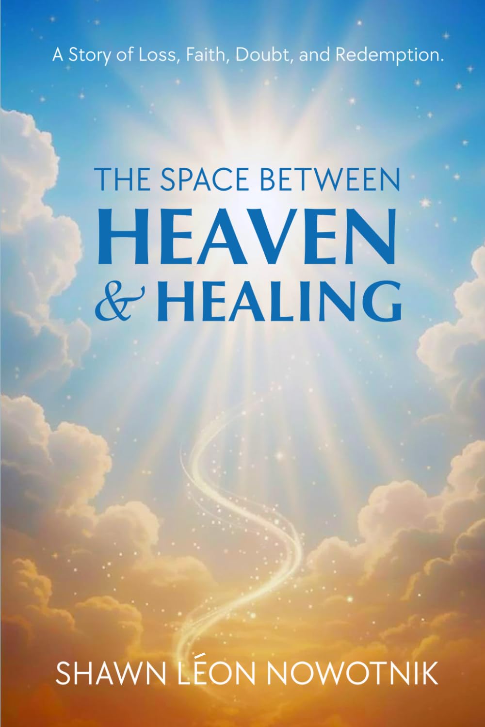 The Space Between Heaven & Healing