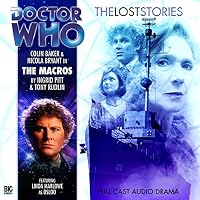 Doctor Who - The Lost Stories - The Macros