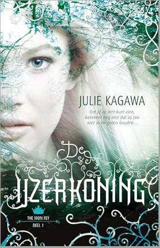 De IJzerkoning (The Iron Fey, #1) 9034755827 Book Cover