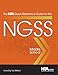The NSTA Quick-Reference Guide to the NGSS, Middle School - PB354X2 (The NSTA Quick Reference Guides to the NGSS)