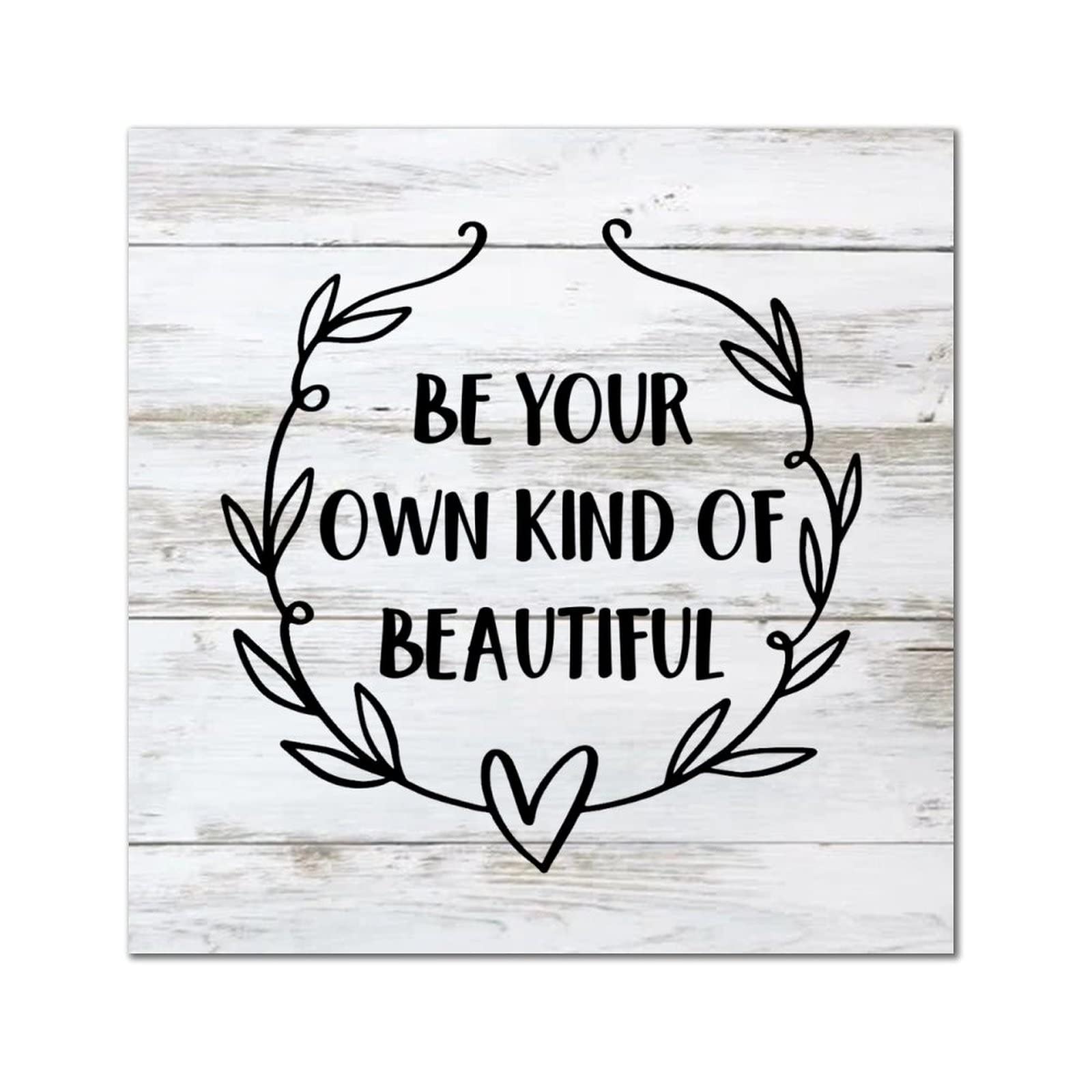 Plaque de bois Be Your Own Kind of Beautiful, le cadeau parfait de pendaison de crémaillère